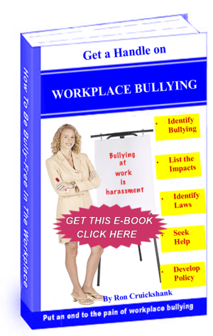 Read more about the article Workplace Bullying and How to Get a Handle on it e-Book